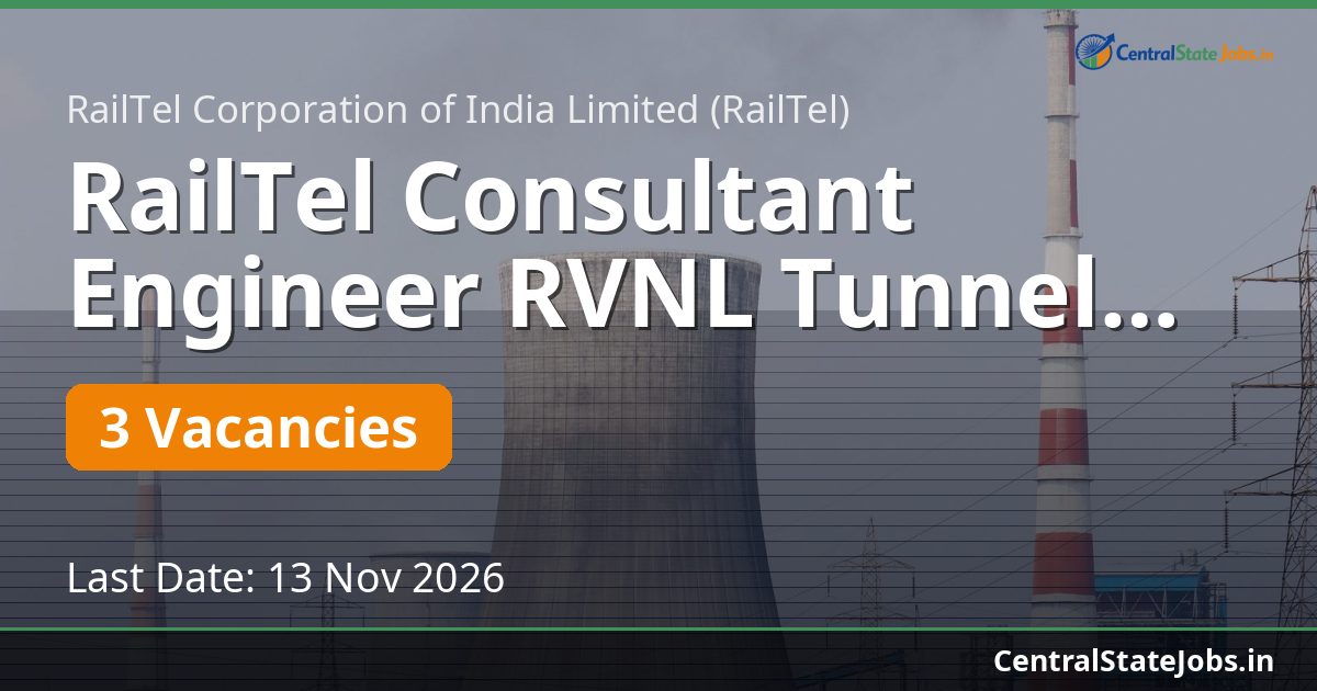 RailTel Consultant Engineer RVNL Tunnel Project 2026