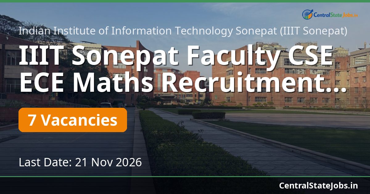 IIIT Sonepat Faculty CSE ECE Maths Recruitment 2026