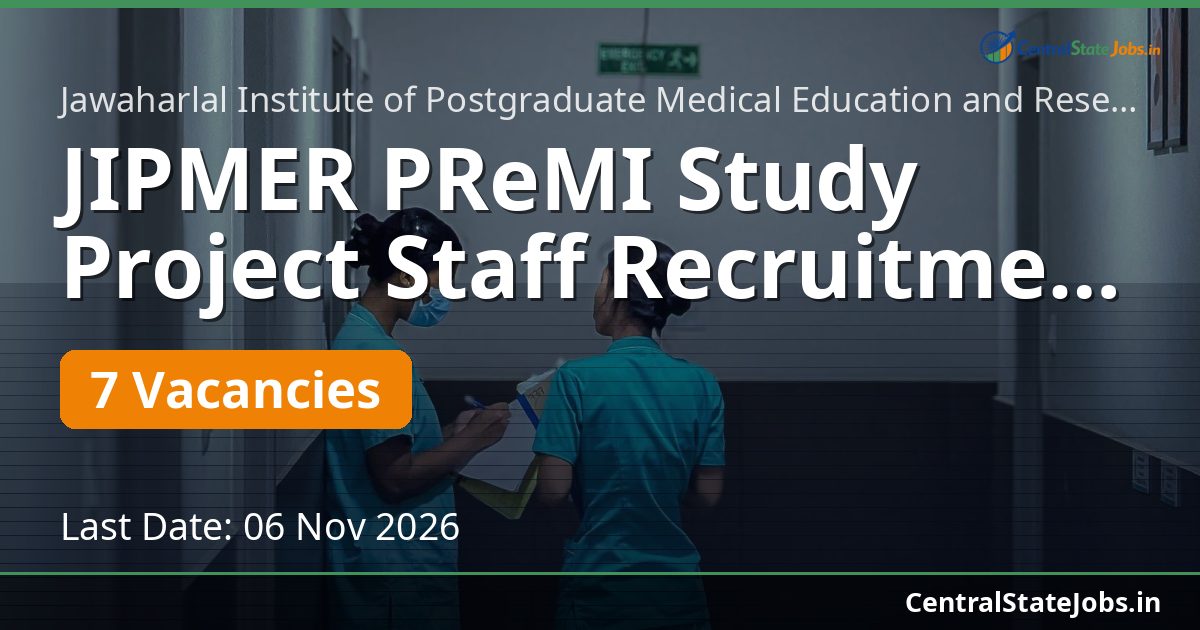 JIPMER PReMI Study Project Staff Recruitment 2026