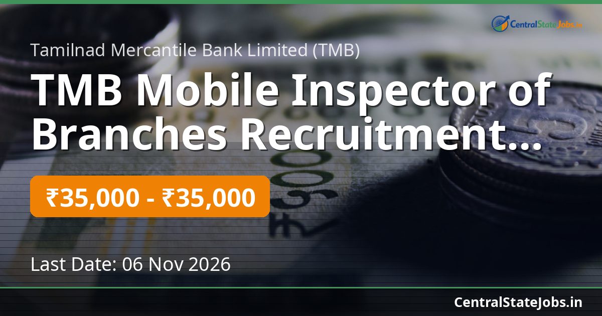 TMB मोबाइल शाखा निरीक्षक भर्ती 2026