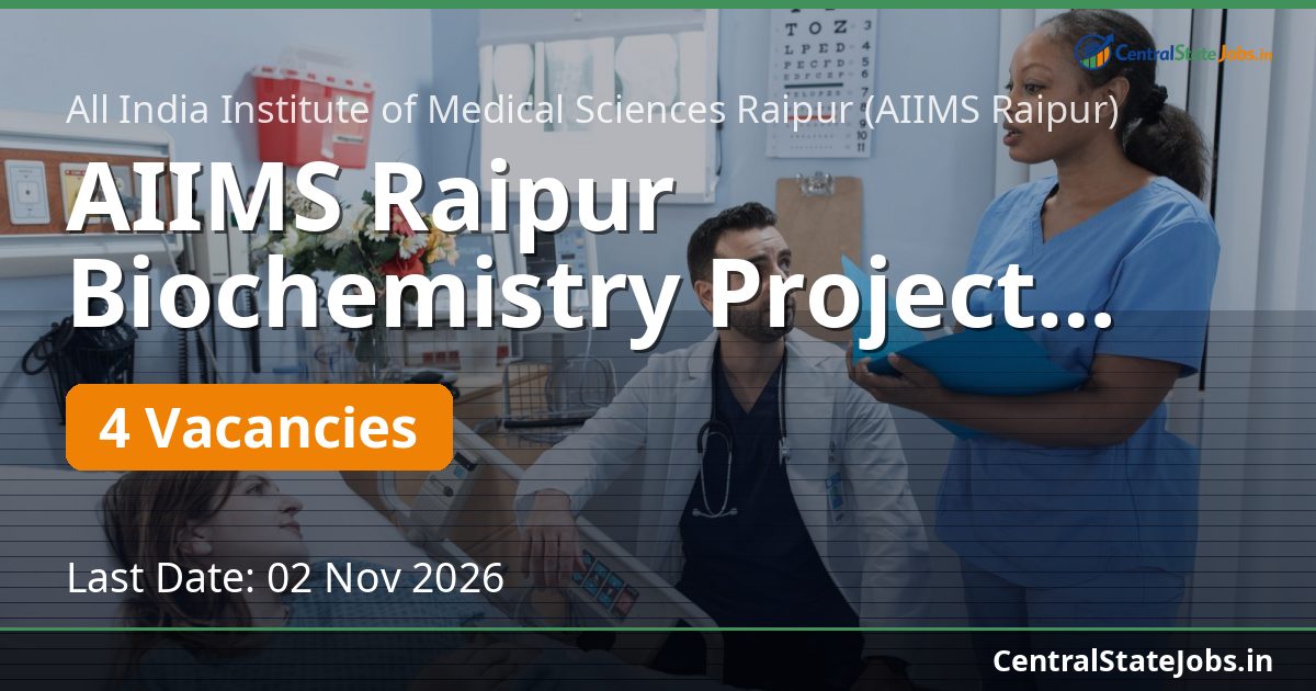 AIIMS Raipur Biochemistry Project Staff Recruitment 2026