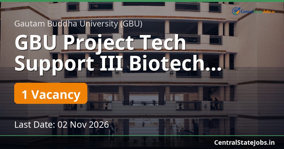 GBU Project Tech Support III Biotech Recruitment 2026