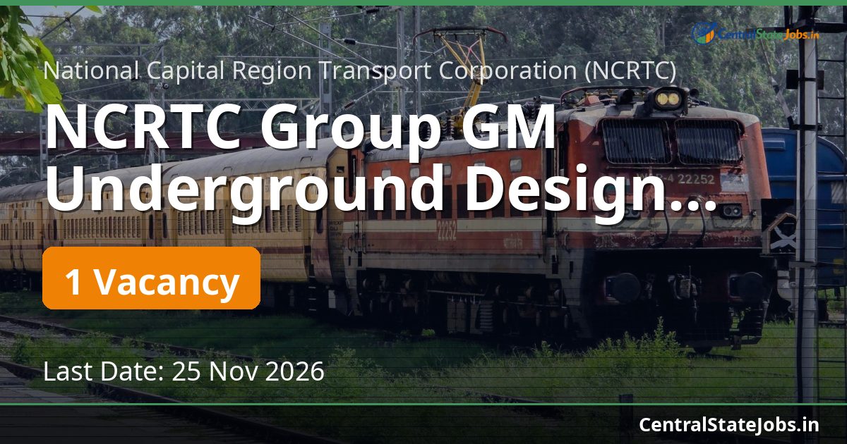 NCRTC Group GM Underground Design Recruitment 2026