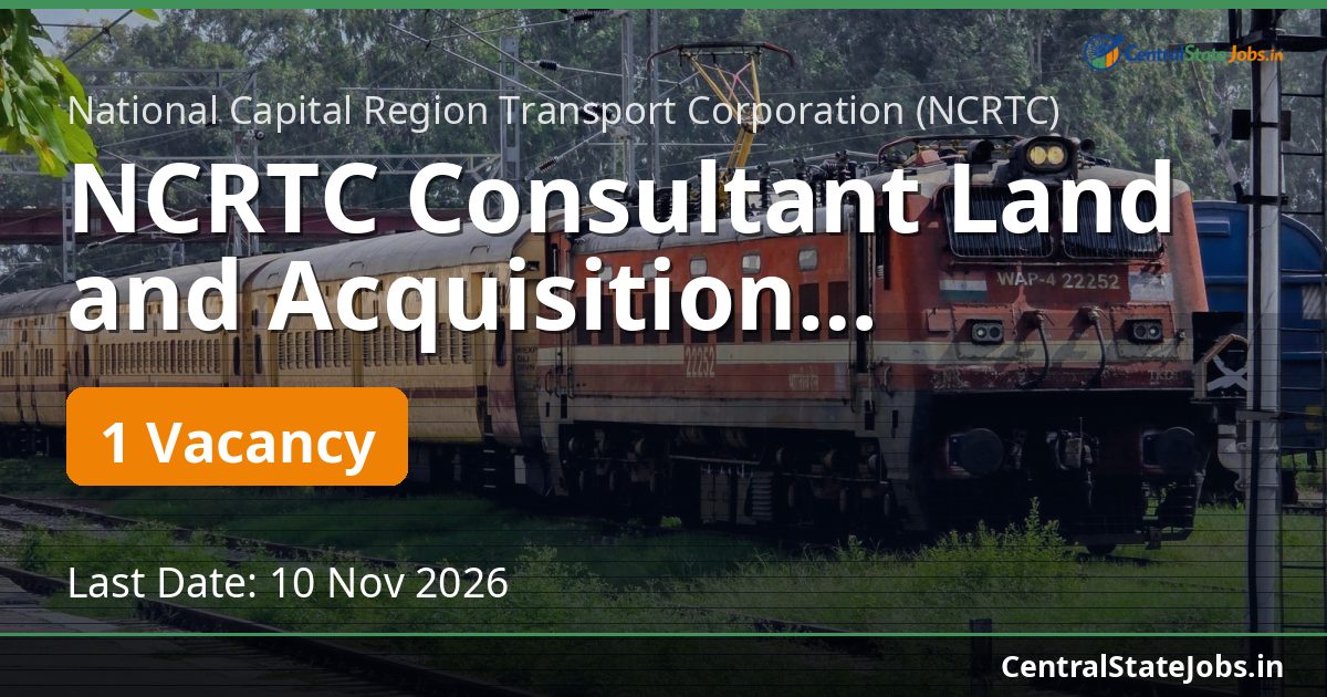 NCRTC Consultant Land and Acquisition Recruitment 2026