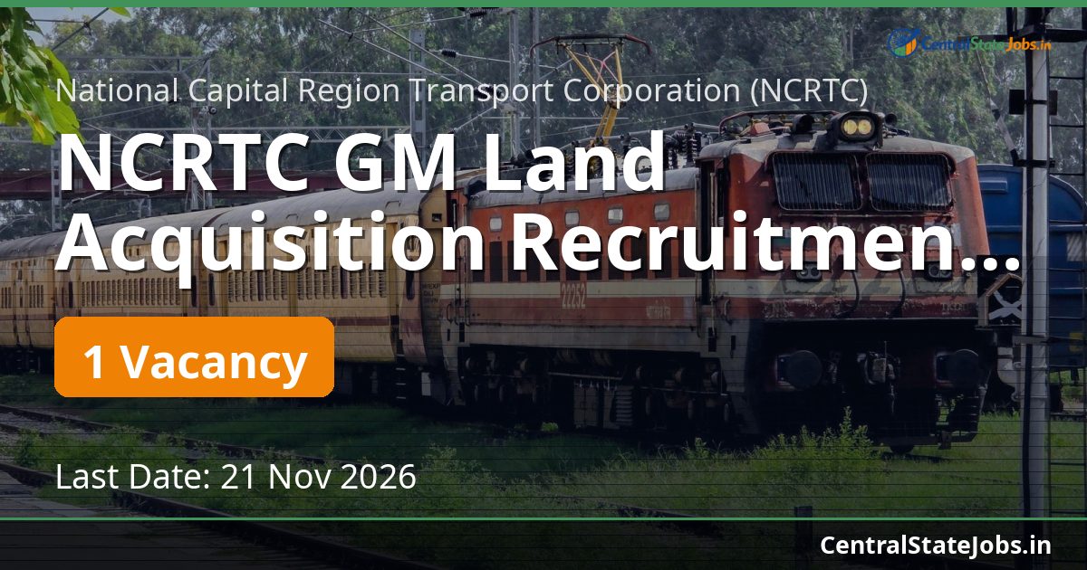 NCRTC GM भूमि अधिग्रहण भर्ती 2026