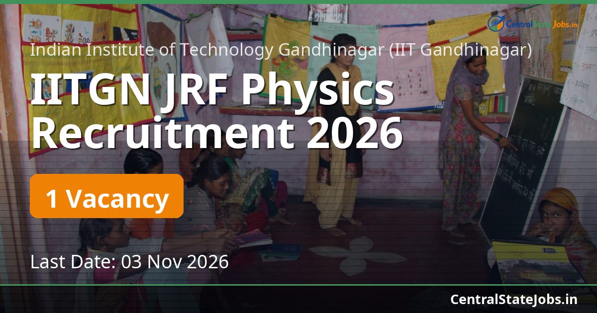IITGN JRF Physics Recruitment 2026