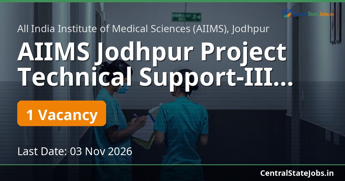 AIIMS Jodhpur Project Technical Support-III Pulmonary 2026