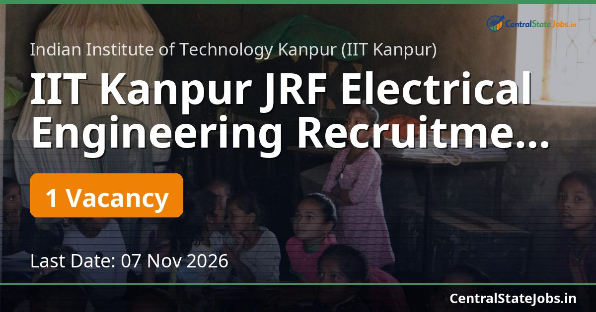 IIT Kanpur JRF Electrical Engineering Recruitment 2026