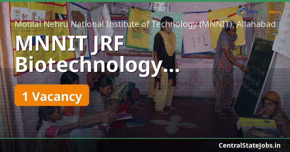 MNNIT JRF Biotechnology Recruitment 2026