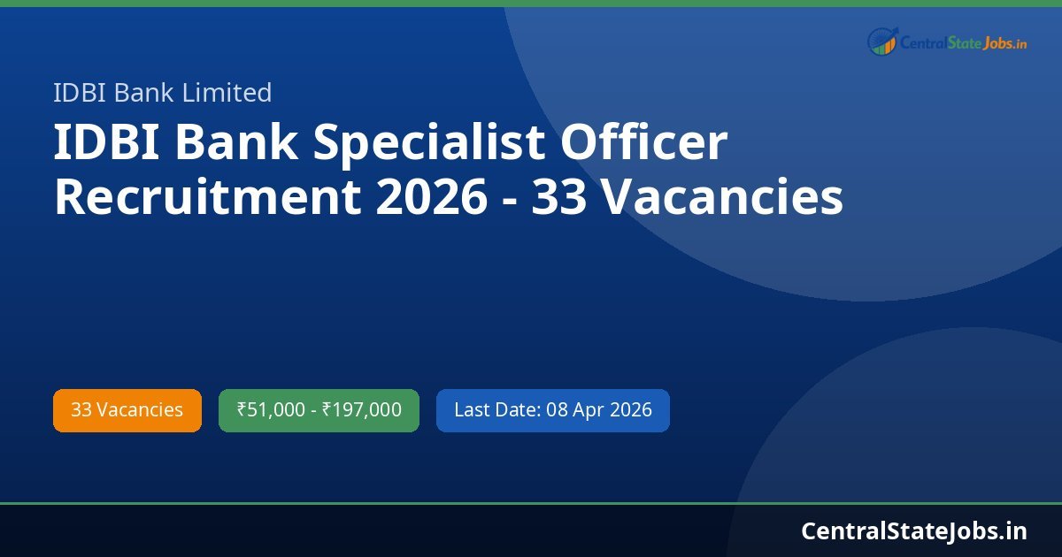 IDBI Bank Specialist Officer Recruitment 2026 - 33 Vacancies