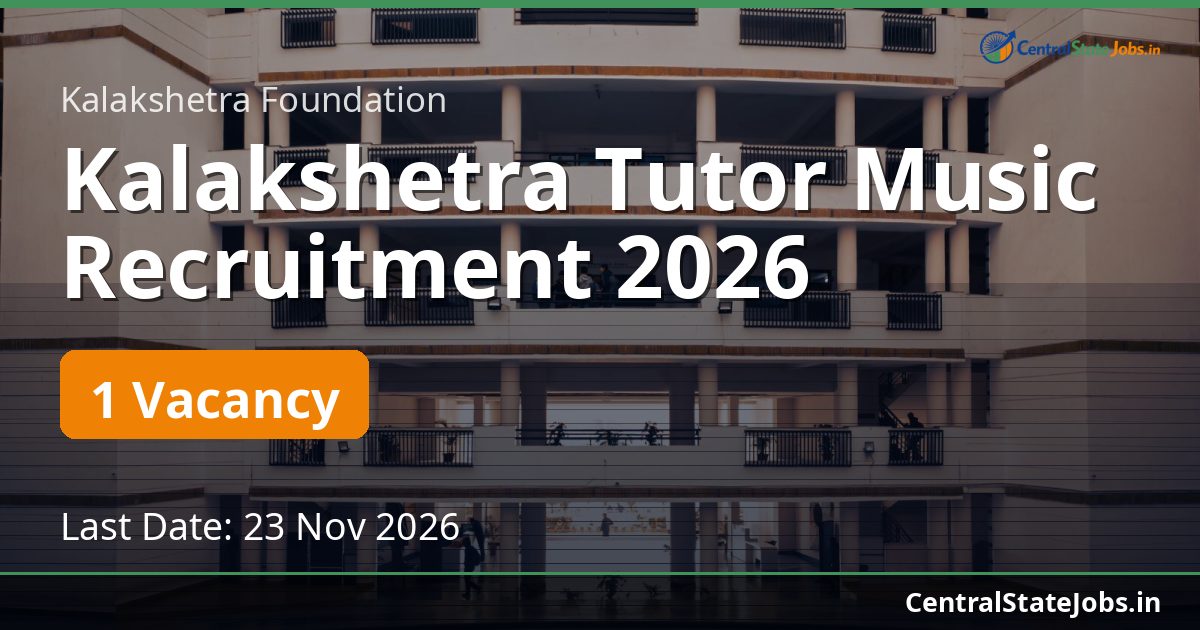 Kalakshetra Tutor Music Recruitment 2026