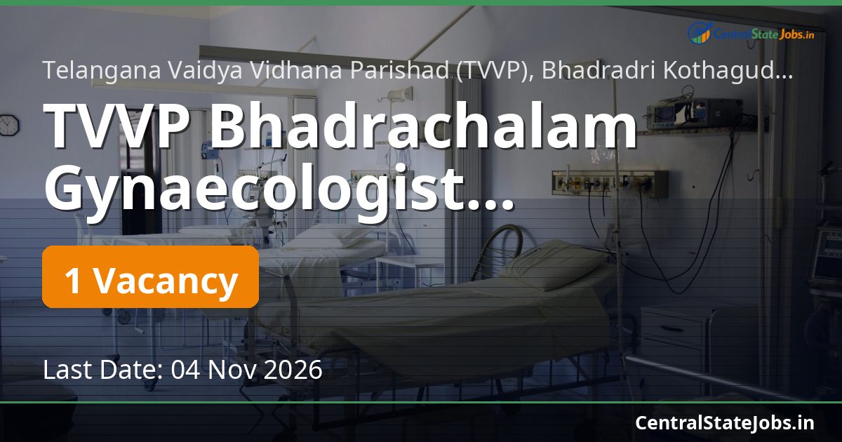 TVVP Bhadrachalam Gynaecologist Recruitment 2026