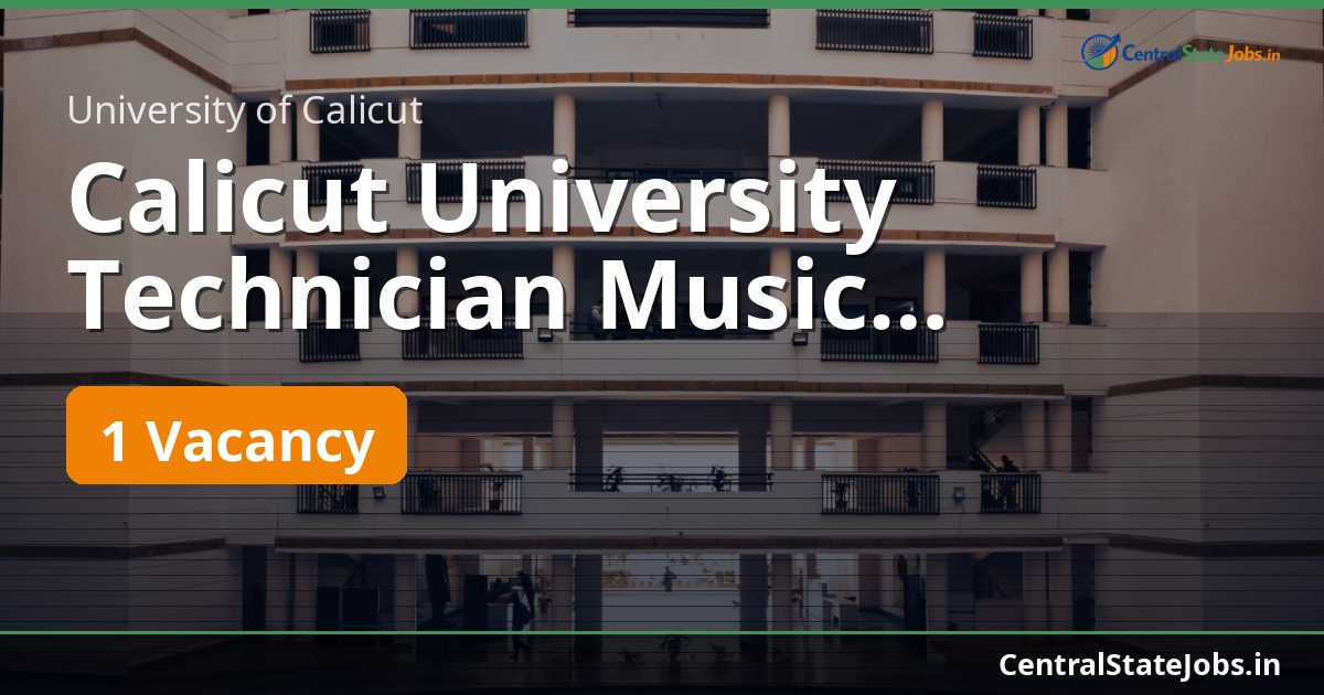 Calicut University Technician Music Recruitment 2026