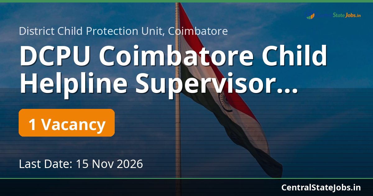 DCPU Coimbatore Child Helpline Supervisor Recruitment 2026