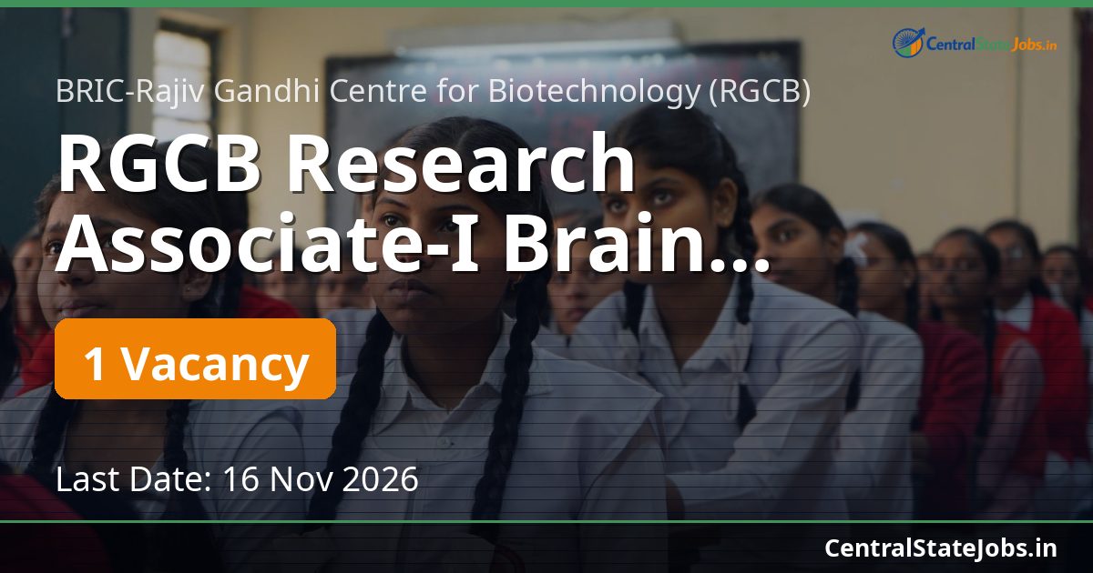 RGCB Research Associate-I Brain Organoids Recruitment 2026