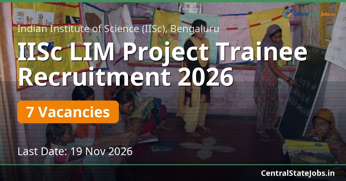 IISc LIM Project Trainee Recruitment 2026