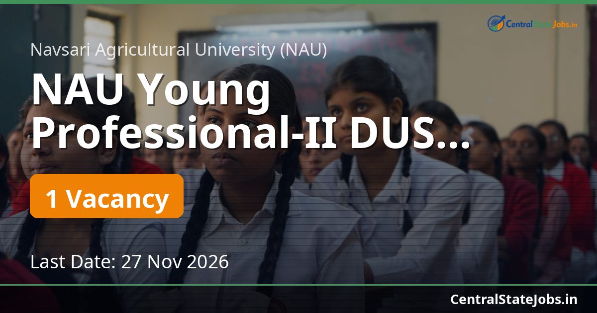 NAU Young Professional-II DUS Sapota Recruitment 2026