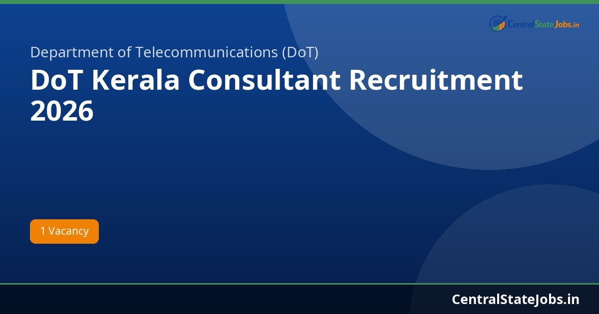 DoT Kerala Consultant Recruitment 2026