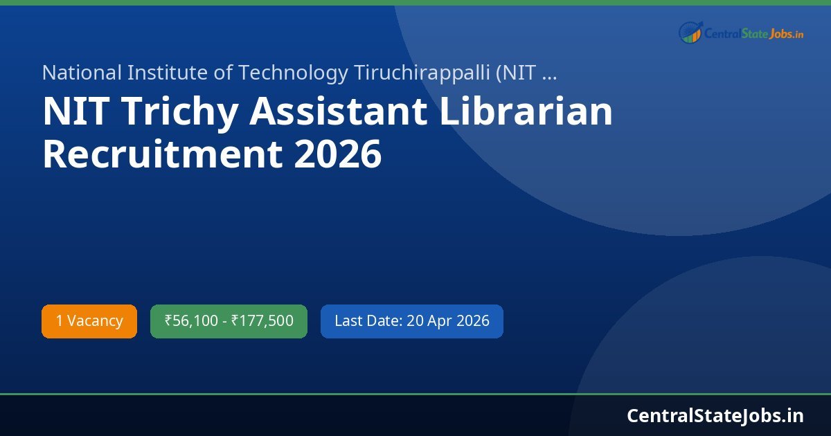 NIT Trichy Assistant Librarian Recruitment 2026