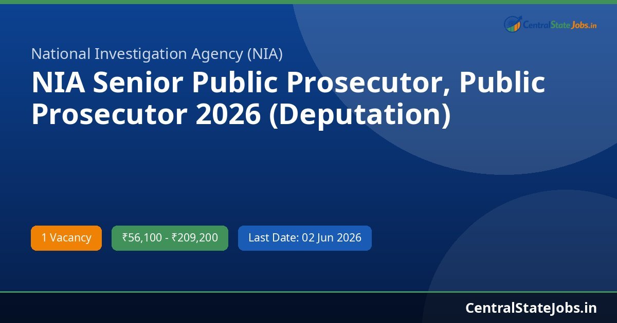 NIA Senior Public Prosecutor, Public Prosecutor 2026 (Deputation)
