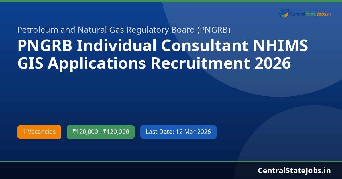 PNGRB Individual Consultant NHIMS GIS Applications Recruitment 2026