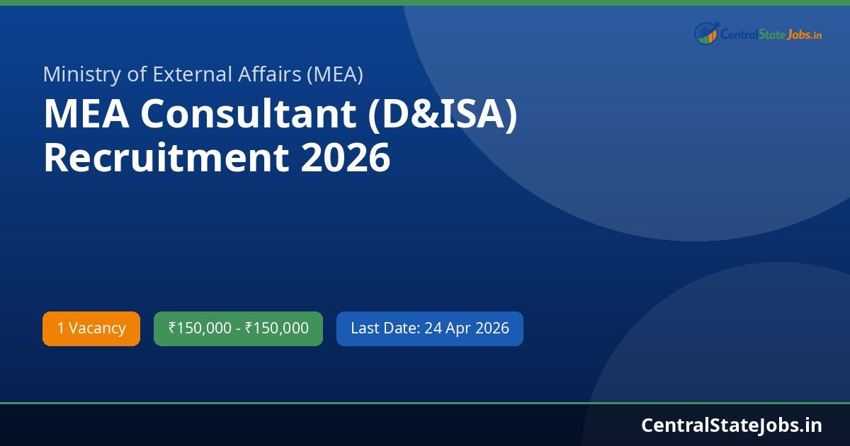 MEA Consultant (D&ISA) Recruitment 2026