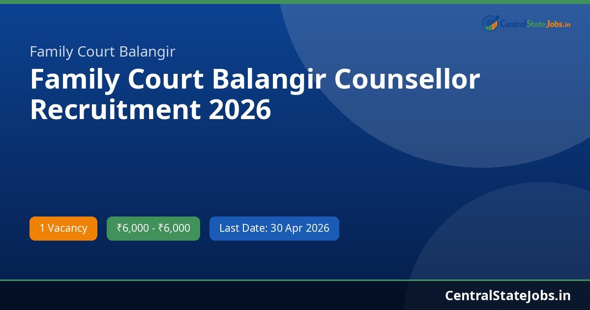 Family Court Balangir Counsellor Recruitment 2026