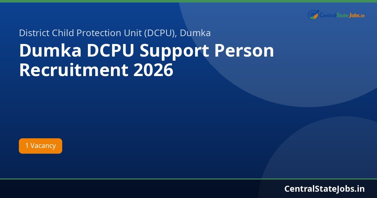 Dumka DCPU Support Person Recruitment 2026