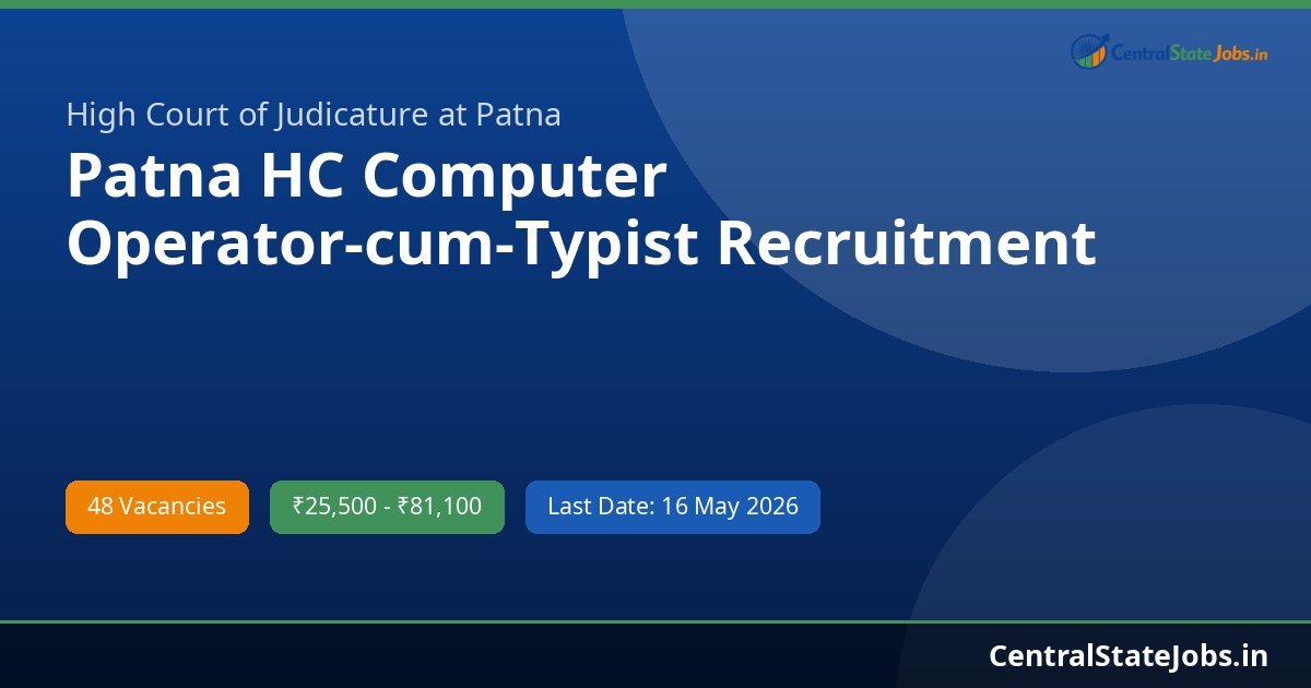 Patna HC Computer Operator-cum-Typist Recruitment 2026 — 48 Vacancies
