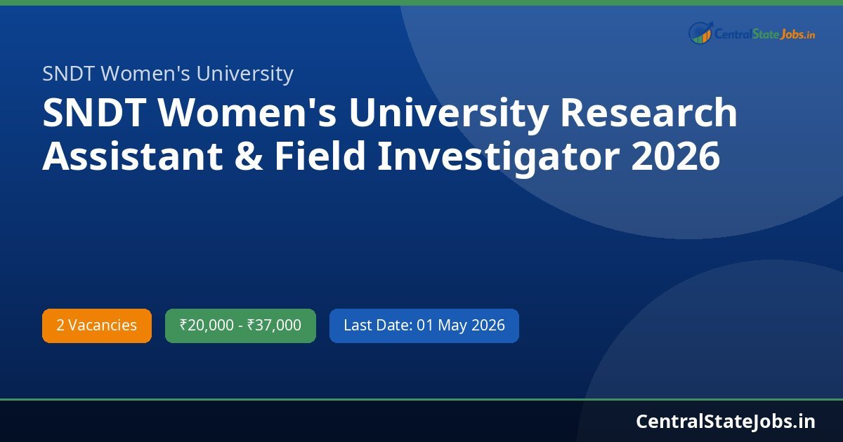 SNDT Women's University Research Assistant & Field Investigator 2026