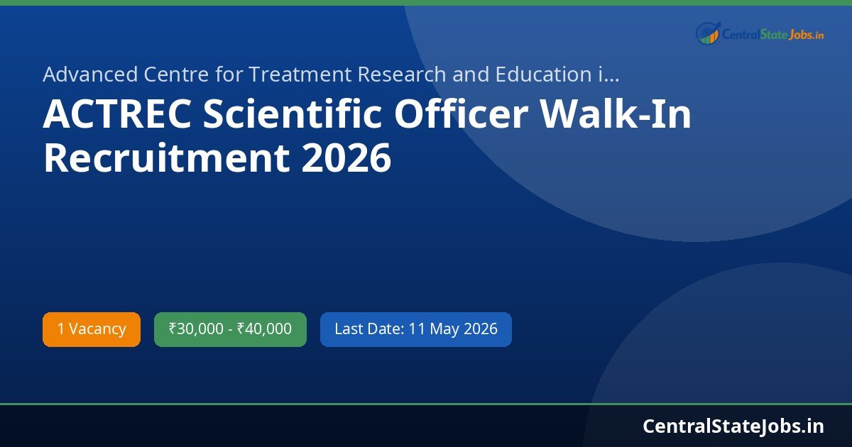 ACTREC Scientific Officer Walk-In Recruitment 2026