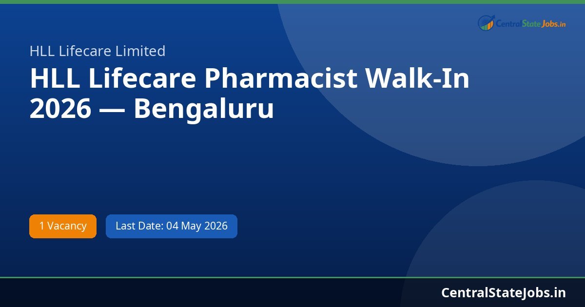HLL Lifecare Pharmacist Walk-In 2026 — Bengaluru