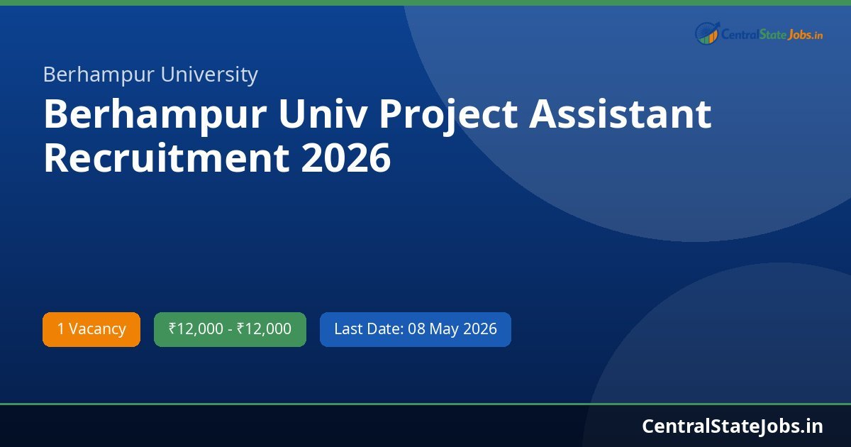 Berhampur Univ Project Assistant Recruitment 2026