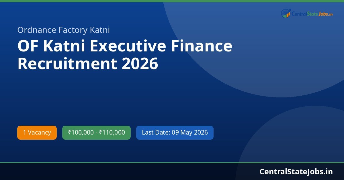 OF Katni Executive Finance Recruitment 2026