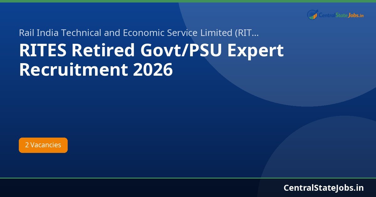 RITES Retired Govt/PSU Expert Recruitment 2026