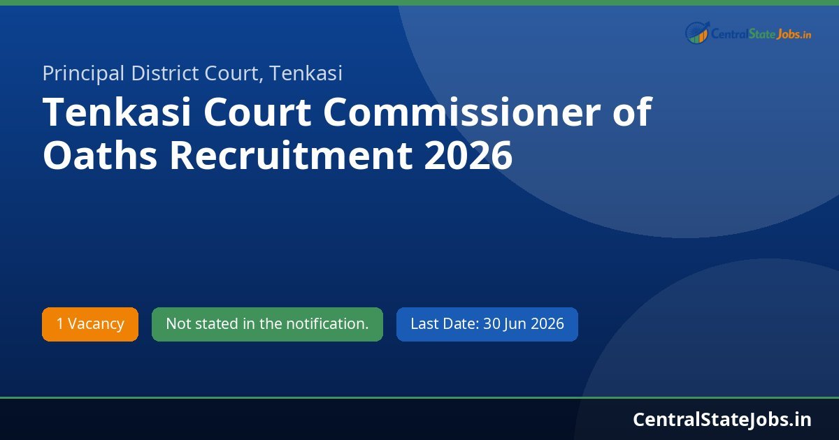 Tenkasi Court Commissioner of Oaths Recruitment 2026