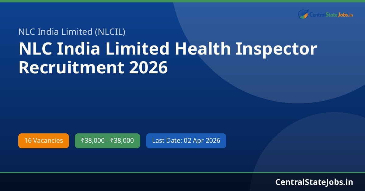 NLC India Limited Health Inspector Recruitment 2026