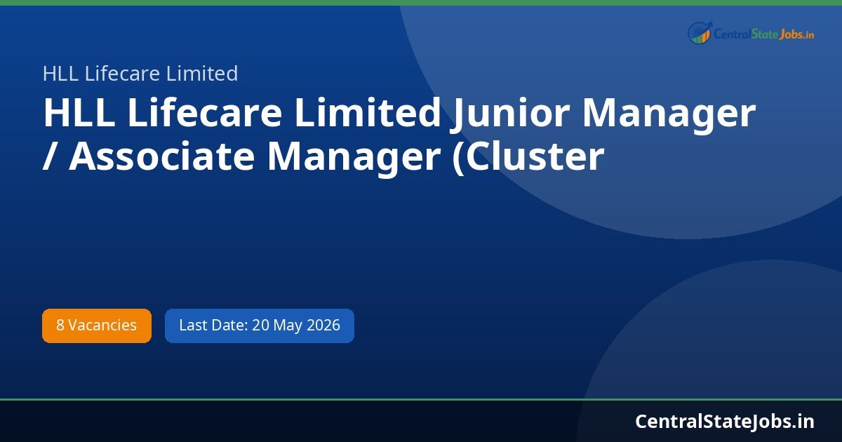 HLL Lifecare Limited Junior Manager / Associate Manager (Cluster Operations-Dialysis) Recruitment 2026