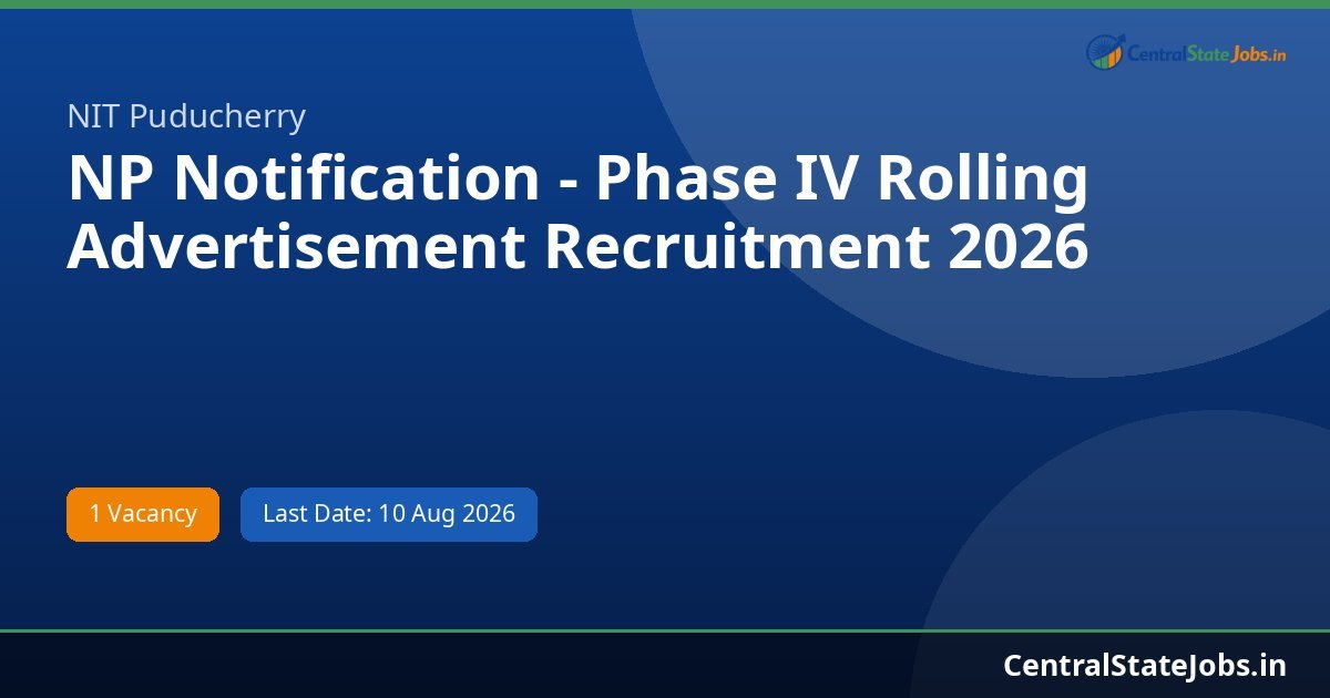 NP Notification - Phase IV Rolling Advertisement Recruitment 2026