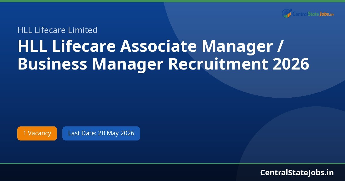HLL Lifecare Associate Manager / Business Manager Recruitment 2026