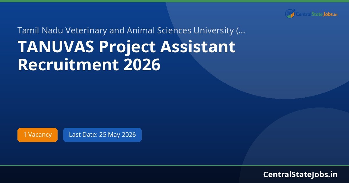 TANUVAS Project Assistant Recruitment 2026