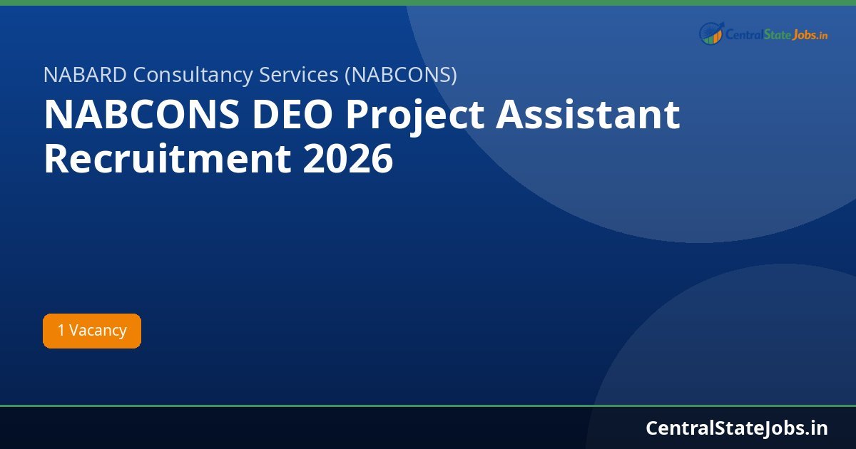 NABCONS DEO Project Assistant Recruitment 2026