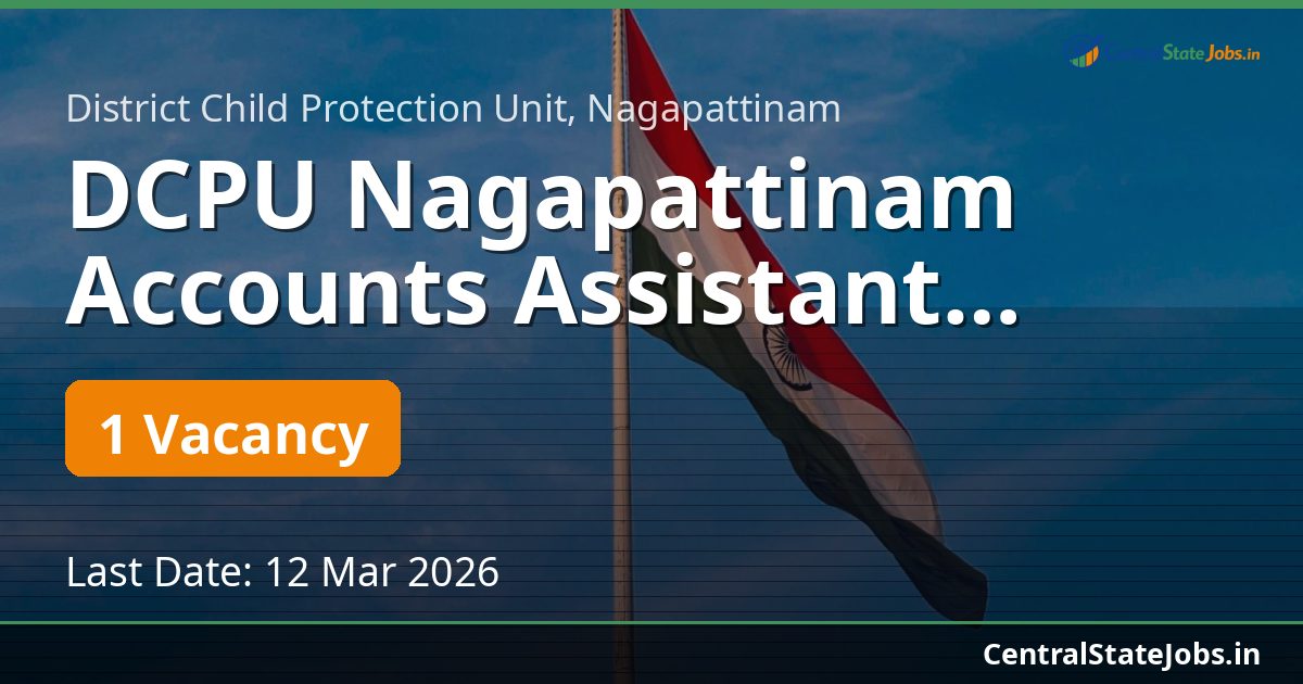 DCPU Nagapattinam Accounts Assistant Recruitment 2026