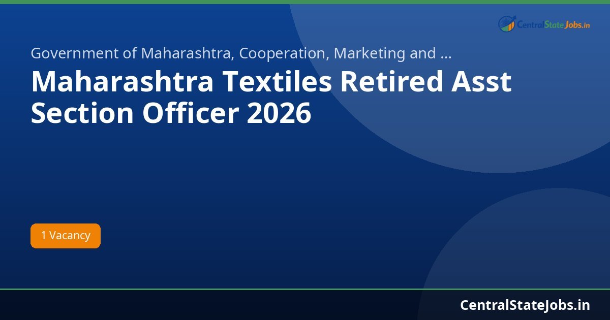 Maharashtra Textiles Retired Asst Section Officer 2026