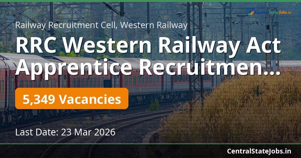 RRC Western Railway Act Apprentice Recruitment 2026 - 5349 Vacancies ...