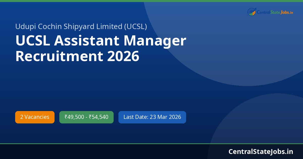 UCSL Assistant Manager Recruitment 2026