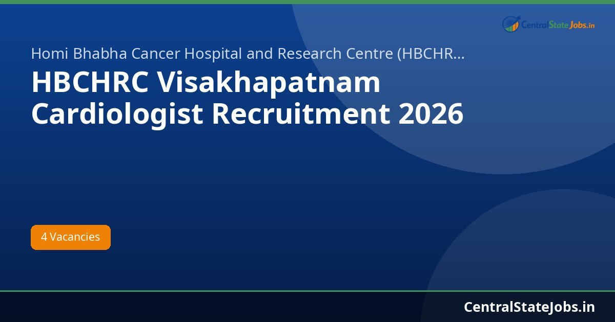 HBCHRC Visakhapatnam Cardiologist Recruitment 2026