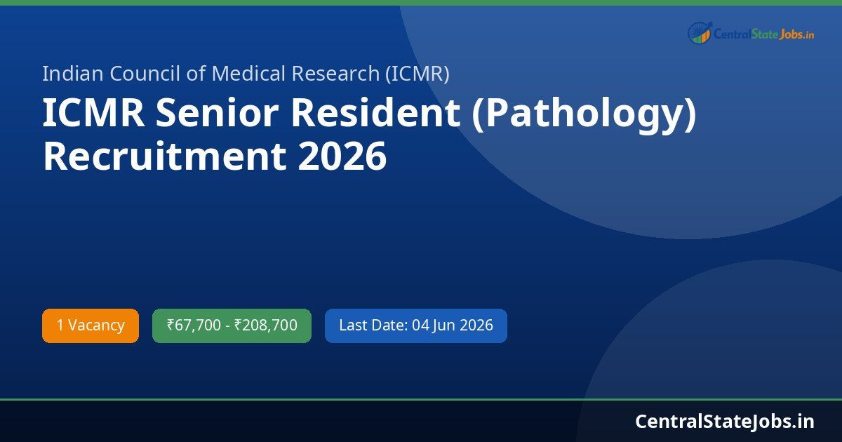 ICMR Senior Resident (Pathology) Recruitment 2026