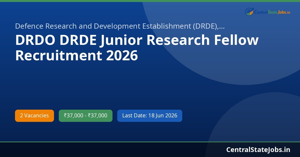 DRDO DRDE Junior Research Fellow Recruitment 2026
