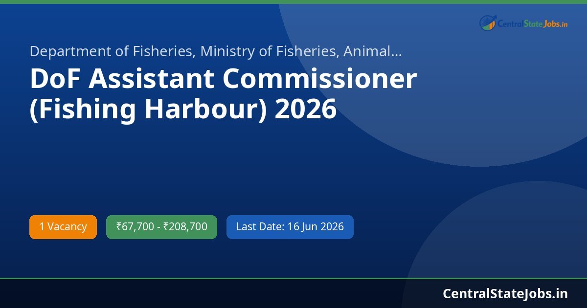 DoF Assistant Commissioner (Fishing Harbour) 2026
